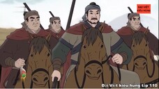 110 Đại Việt kiêu hùng - Đinh Lễ dũng tướng của khởi nghĩa Lam Sơn