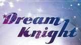 Dream Knight Episode 5