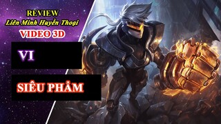 Vi Siêu Phẩm Skin LOL | Video 3D I  Liên Minh Huyền Thoại ♥