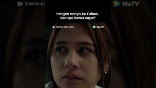 Kenapa harus Via yang ngalamin 😭😭 #WeTV #WeTVOriginal5DetikdanRasaRindu #PrillyLatuconsina #shorts