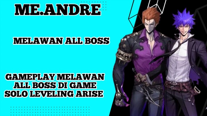 Gameplay Melawan all boss di game solo leveling arise pc