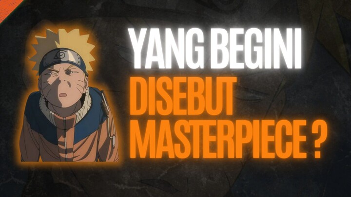 Anime Naruto Itu Sebenernya Gak Sebagus Yang Kalian Kira...