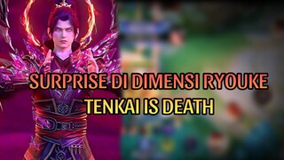 SURPRISE DIMENSI RYOUKE TENKAI IS DEATH