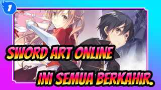 Sword Art Online|【AMV】Ini semua berkahir._1