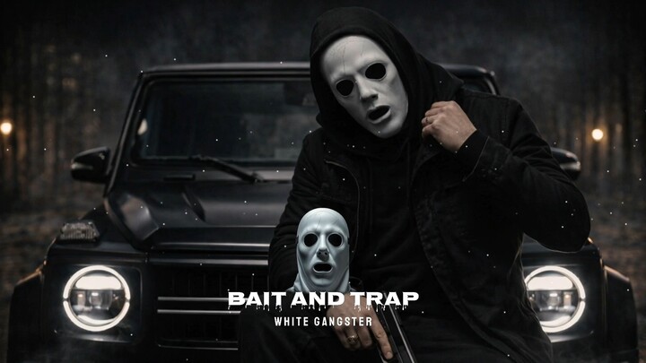 WG - BAIT AND TRAP (GANGSTER TRAP)