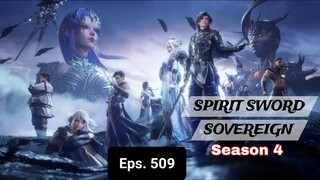 Spirit Sword Sovereign S4 episode 509 sub indo