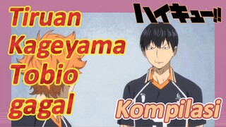 [Haikyuu!] Kompilasi | Tiruan Kageyama Tobio gagal