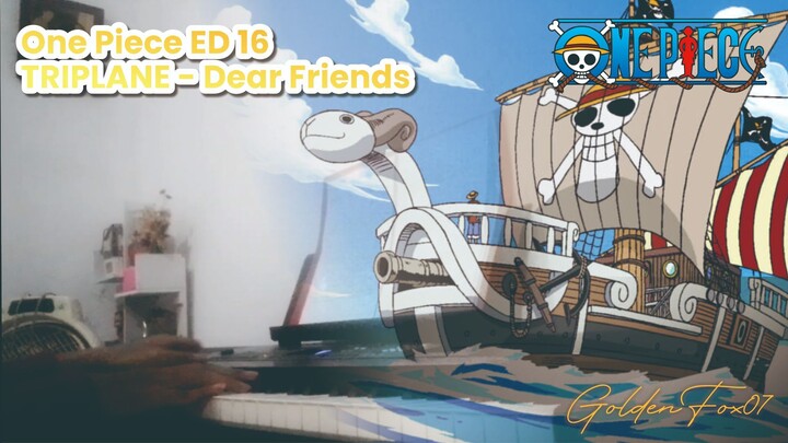 One Piece ED 16 - Dear Friends Piano Cover
