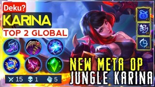 OP Meta Jungle Karina | Full Gameplay by [ Deku? Top 2 Global ] - Mobile Legends Bang Bang