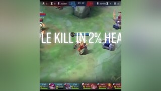 Triple kill in 2% health mobilelegends heartheart share onyourforyoupage