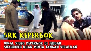 Heboh! Kepergok di Jeddah Arab, Shahrukh Khan Minta Jangan Viralkan