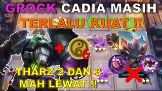 GROCK CADIA MASIH TERLALU KUAT !! BISA BANTAI THARZ 2 DAN 3 !! INI COMBO MAGIC CHESS TERKUAT 2021 !!