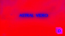 Astral Video in Deep Major