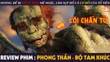 [Review Phim] PHONG THẦN : BỘ TAM KHÚC - Hoàng Đế Bị HỒ LY TINH Mê Hoặc Khiến Cả Triều Đại SỤP ĐỔ