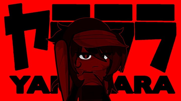 YARARARA (gacha) original :AnythingBecomeMoe (youtube) #nekoyury