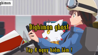 Dighimon Ghost_Tập 8 Nguy hiểm lắm