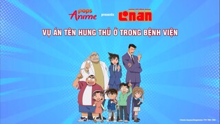 Conan thám tử lần danh tập 75 vụ án tên hung thủ ở trong bệnh viện