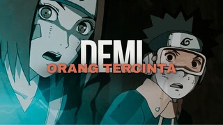 AMV SAYANG - DEMI ORANG TERCINTA