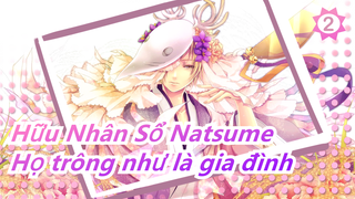 [Hữu Nhân Sổ Natsume] Mùa 2 Tập 4 Cut, Họ trông như là gia đình_2