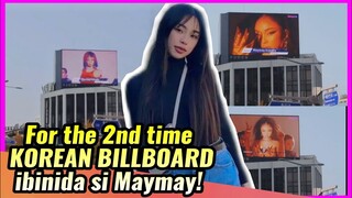 OMG! Muli, Maymay ITINAMPOK SA BILLBOARD sa Seoul, South Korea, all thanks sa nagmamahal sa kanya!