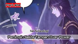 Rainkarnasi kedalam Sistem Game Menjadi Pemimpin Sekte Tampan Over Power Tak Tertandingi || Part #14