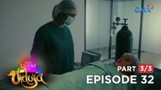 Mga Lihim Ni Urduja: Episode 32 - Last Part 3/3 (April 13 2023)