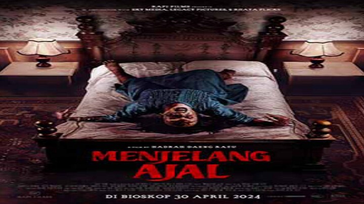 MENJELANG AJAL [Trailer]