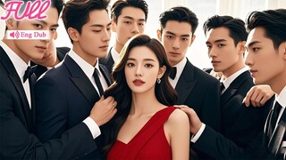 Dumped poor girl turns out to be richest man's daughter—spoiled by 8 CEO brothers