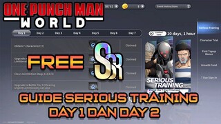 GUIDE MENYELESAIKAN  SERIOUS TRAINING DAY 1 DAN DAY 2 | ONE PUNCH MAN WORLD