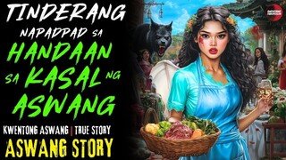 TINDERANG NAPADPAD SA HANDAAN SA KASAL NG ASWANG  Kwentong Aswang True Story | 5/31/2025 🎬
