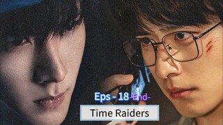 Time Raiders Eps - 18 (End) [Sub Indo]