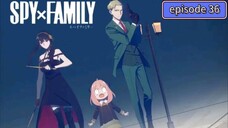 SPY x FAMILY EPISODE 36 (TAGALOG DUB)