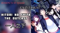 E12|S1 - Hitori no Shita Sub ID [END/TAMAT]