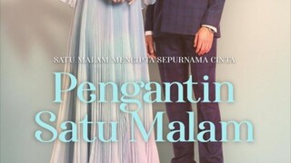 Pengantin Satu Malam ~Ep23~