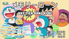 Doraemon Tập 601 :Vay Tiền Bằng Ký Ức & Nâng Cấp Bản Thân Mình