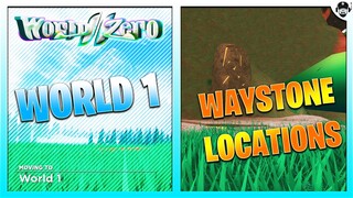World 1 Waystone Locations OUTDATED