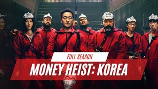 MONEY HEIST: KOREA | FULL SEASON | 46 TRILIUN DICETAK PERAMPOK JENIUS DAN MENGUKIR SEJARAH