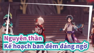 [Nguyên thần/MMD] Venti&Xiao&Kaedehara&Aether - Kế hoạch ban đêm đáng ngờ