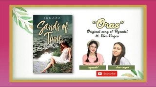 ORAS (inpired by Sands of Time by Jonaxx) | Original song of Ayradel ft. Cleo Engco