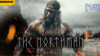 หนังใหม่🎬The Northman เดอะ นอร์ทแมน_1