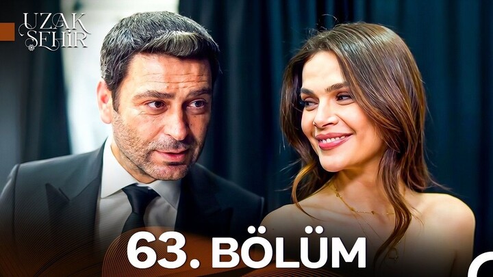 Uzak Sehir Episode 63 With English Subtitle