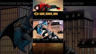 3 PENYEBAB BATMAN BISA PUNYA PLOT ARMOR TIDAK NGOTAK