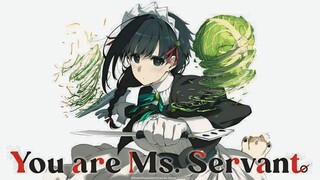 You are Ms. Servant season 1 episode 1 | Hindi dubbed official