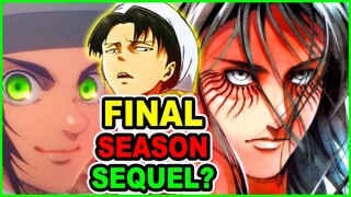 Is Attack on Titan Season 4 the LAST Season? Attack on Titan Final Season Sequel