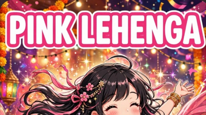 Pink Lehenga Pop Mix 💖 | Patient Zero - Taylor Swift | Anime Dance Edit 2026