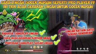 CARA LINCAH GOCEK MUSUH SEPERTI PRO PLAYER FREE FIRE | INI TRIK AGAR GERAKAN LINCAH UNTUK GOCEK