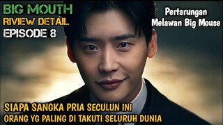 ALUR CERITA BIG MOUTH EP 8 RIVIEW DETAIL || CHANG HO MENUNJUKKAN JATI DIRINYA