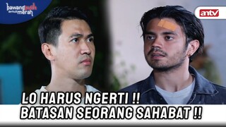 Dennis Kesel Bayu Masih Berusaha Buat Milikin Anna | Bawang Putih Berkulit Merah ANTV Eps 99 (10/10)