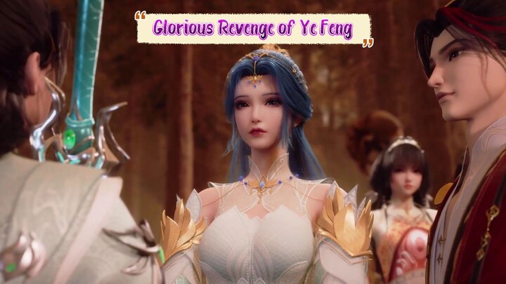 Glorious Revenge of Ye Feng | 121 - 130 Sub Indo END