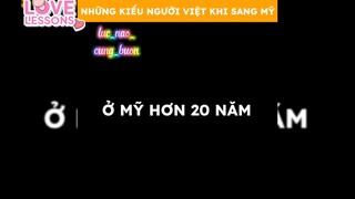 những kiểu người việt khi sang mỹ